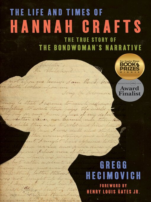 Title details for The Life and Times of Hannah Crafts by Gregg Hecimovich - Wait list